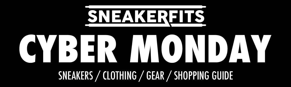 CYBER-MONDAY-sneaker-fits-sales-deals-guide