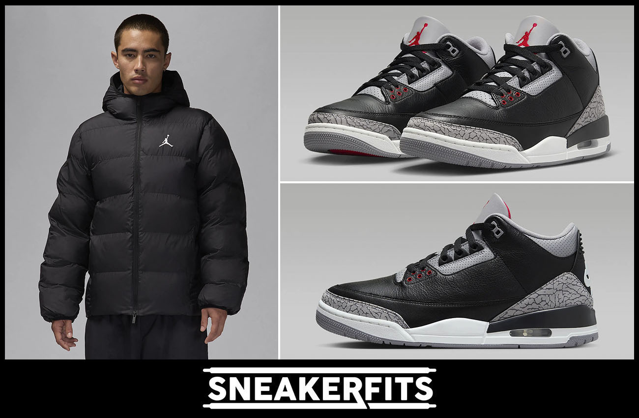 Air Jordan 3 Black Cement 2024 Puffer Jacket Outfit Sneakerfits