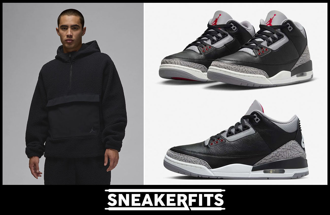 Air Jordan 3 Black Cement 2024 Sherpa Hoodie Outfit Sneakerfits