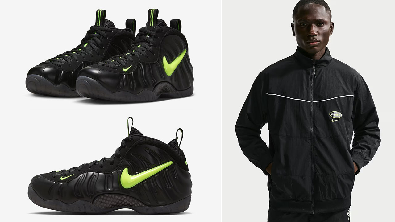 Nike Air Foamposite Pro Voltage 2026 x Nike Air Max Woven Jacket to Match Sneakers