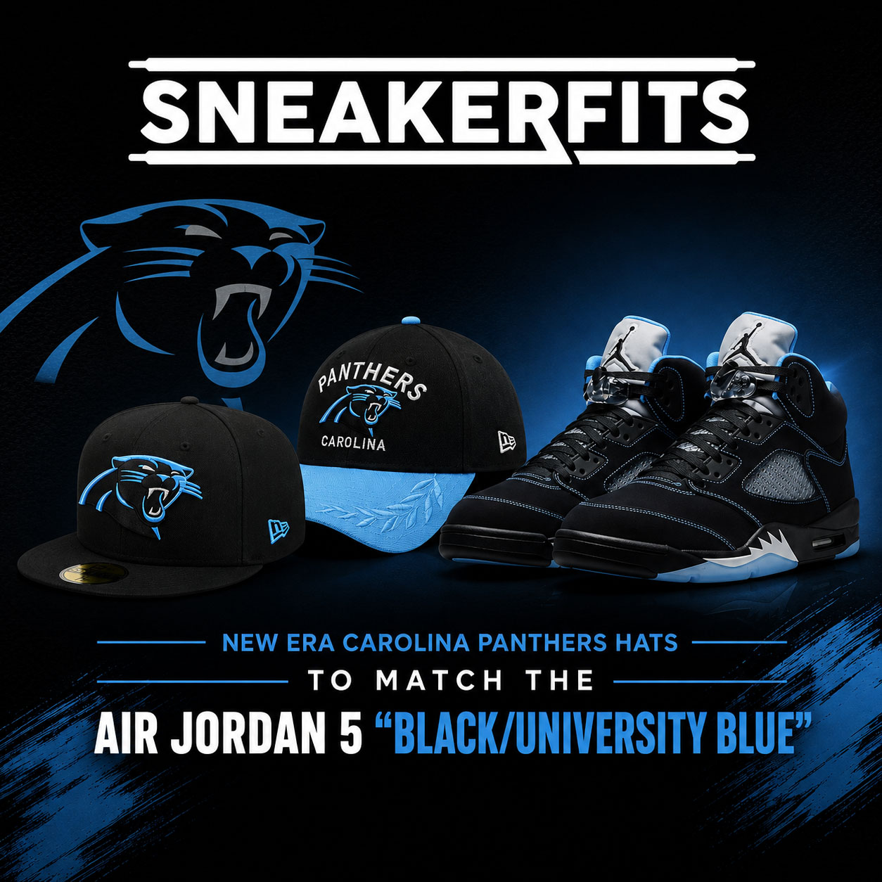 New Era Carolina Panthers fitted, snapback and flex hats to match the Air Jordan 5 Black University Blue 2026 sneakers