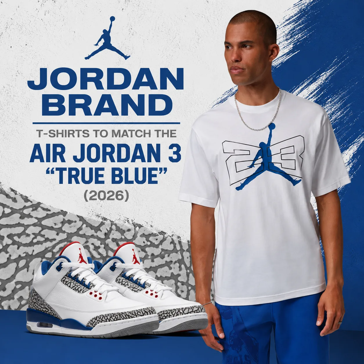 Model wearing a white Jordan Brand T-shirt alongside the Air Jordan 3 "True Blue" (2026) sneakers in a square promotional graphic with blue and elephant print inspired design elements.