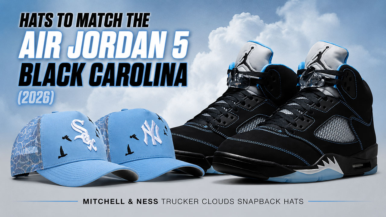 Air Jordan 5 Black Carolina 2026 sneakers with Mitchell & Ness Trucker Clouds Snapback Hats in New York Yankees and Chicago White Sox colorways.