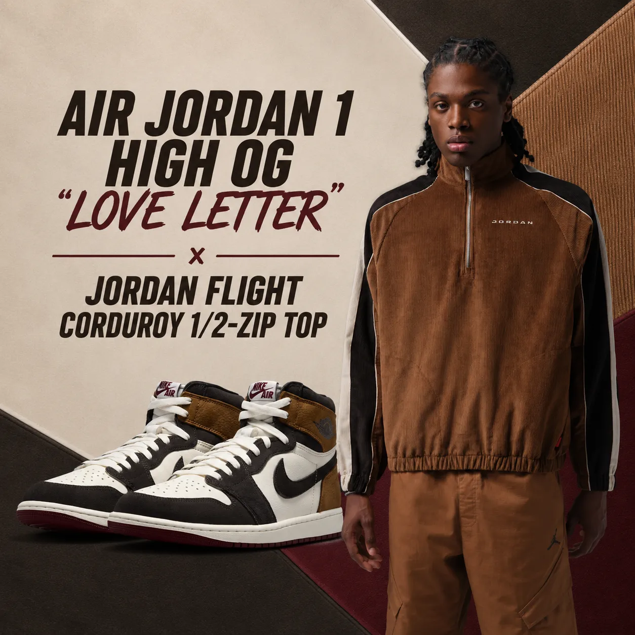 Air Jordan 1 High OG "Love Letter" sneakers paired with the Jordan Flight Corduroy 1/2-Zip Top in a promotional outfit graphic featuring matching apparel and the sneaker side by side.