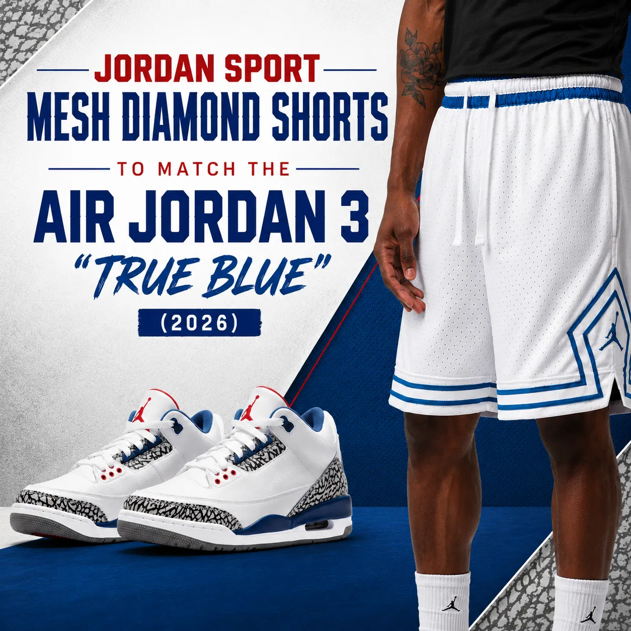 Square graphic featuring the Jordan Sport Mesh Diamond Shorts with the Air Jordan 3 "True Blue" (2026) sneakers and matching outfit inspiration.
