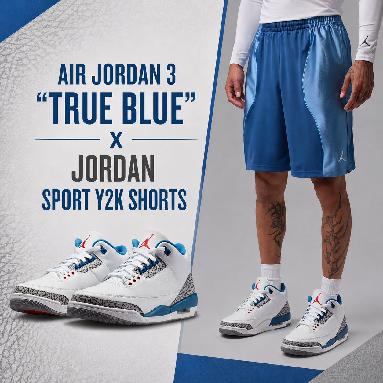 Air Jordan 3 "True Blue" (2026) sneakers paired with Jordan Sport Y2K Shorts in a matching outfit graphic featuring the sneakers alongside the shorts.