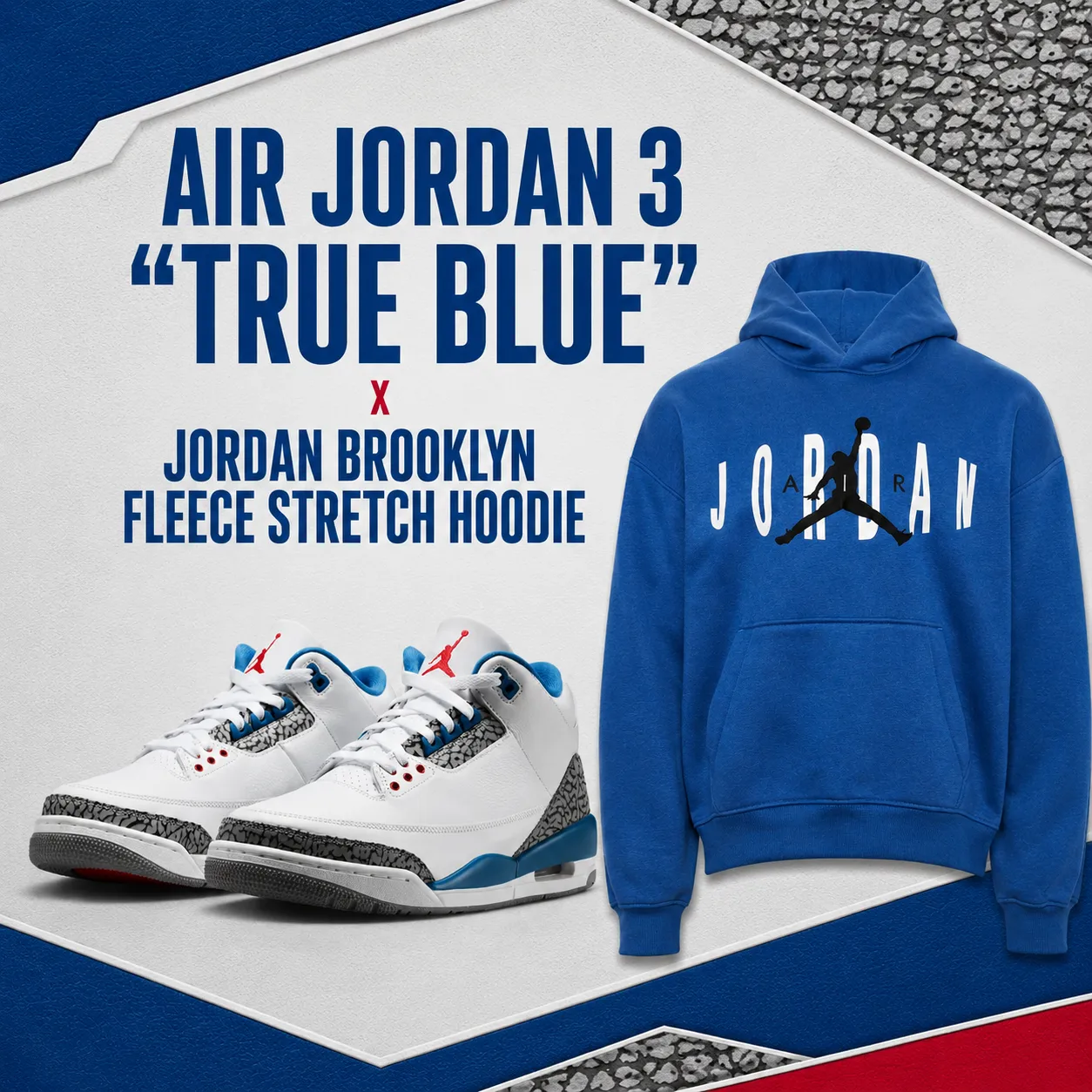 Air Jordan 3 True Blue sneakers with matching True Blue Jordan Brooklyn Fleece Stretch Hoodie.