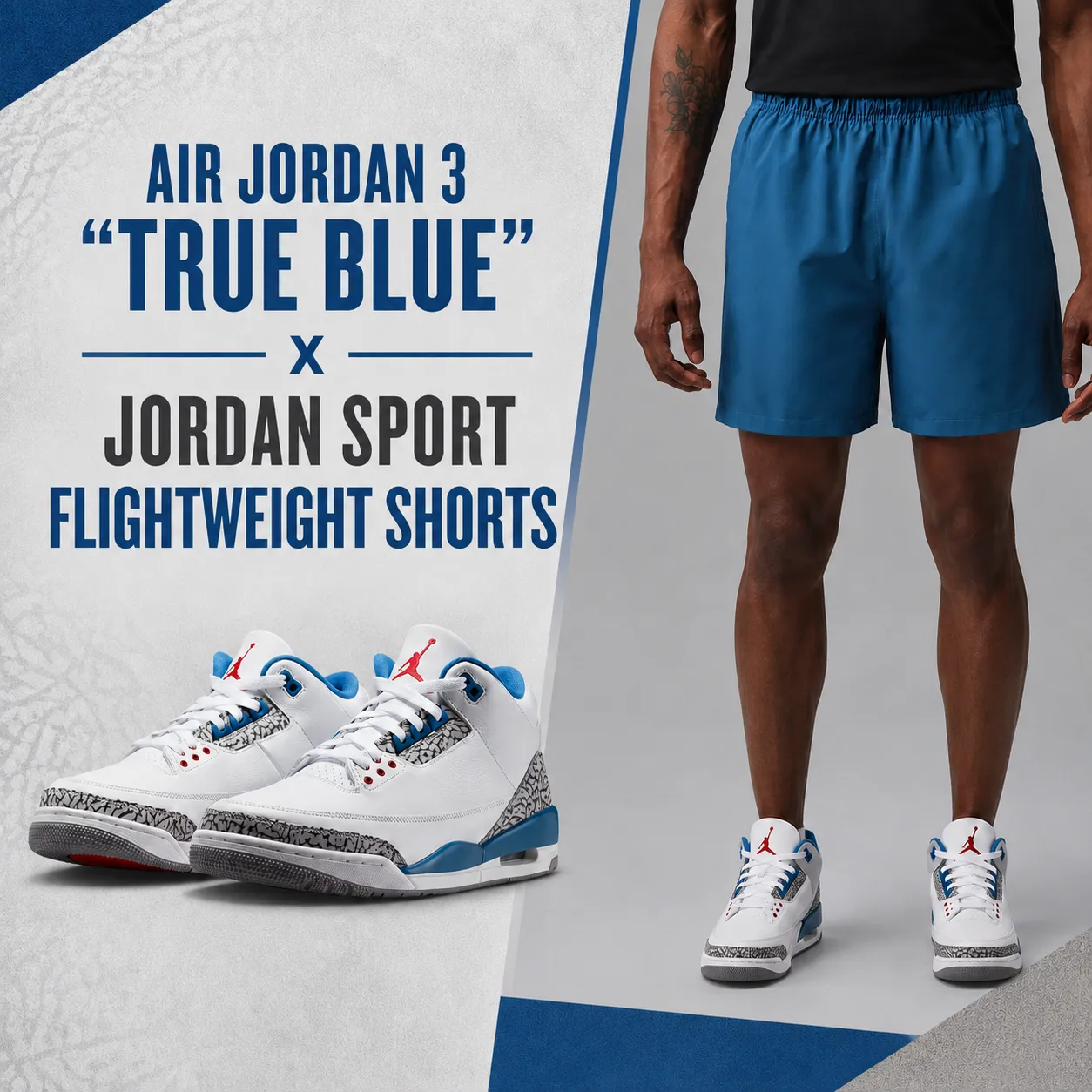 Air Jordan 3 "True Blue" sneakers paired with Jordan Sport Flightweight Shorts in True Blue, featuring a matching outfit graphic with the sneakers on the left and coordinating shorts on the right.