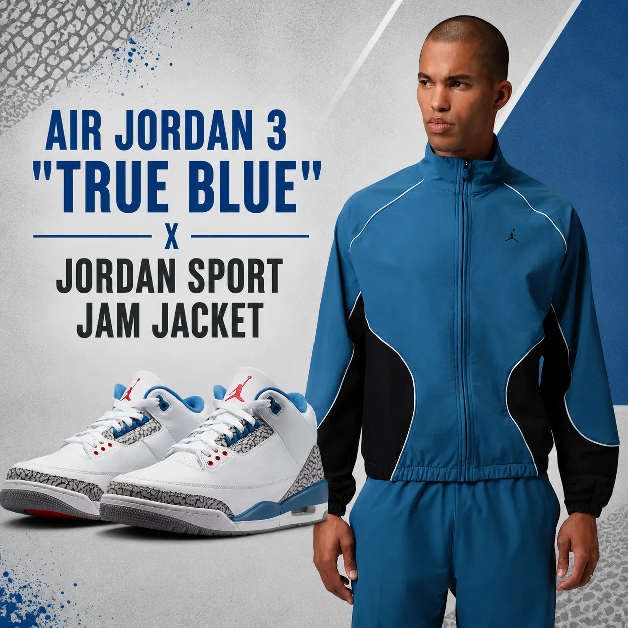Air Jordan 3 "True Blue" sneakers paired with the Jordan Sport Jam Jacket in a promotional outfit graphic featuring matching Jordan apparel.