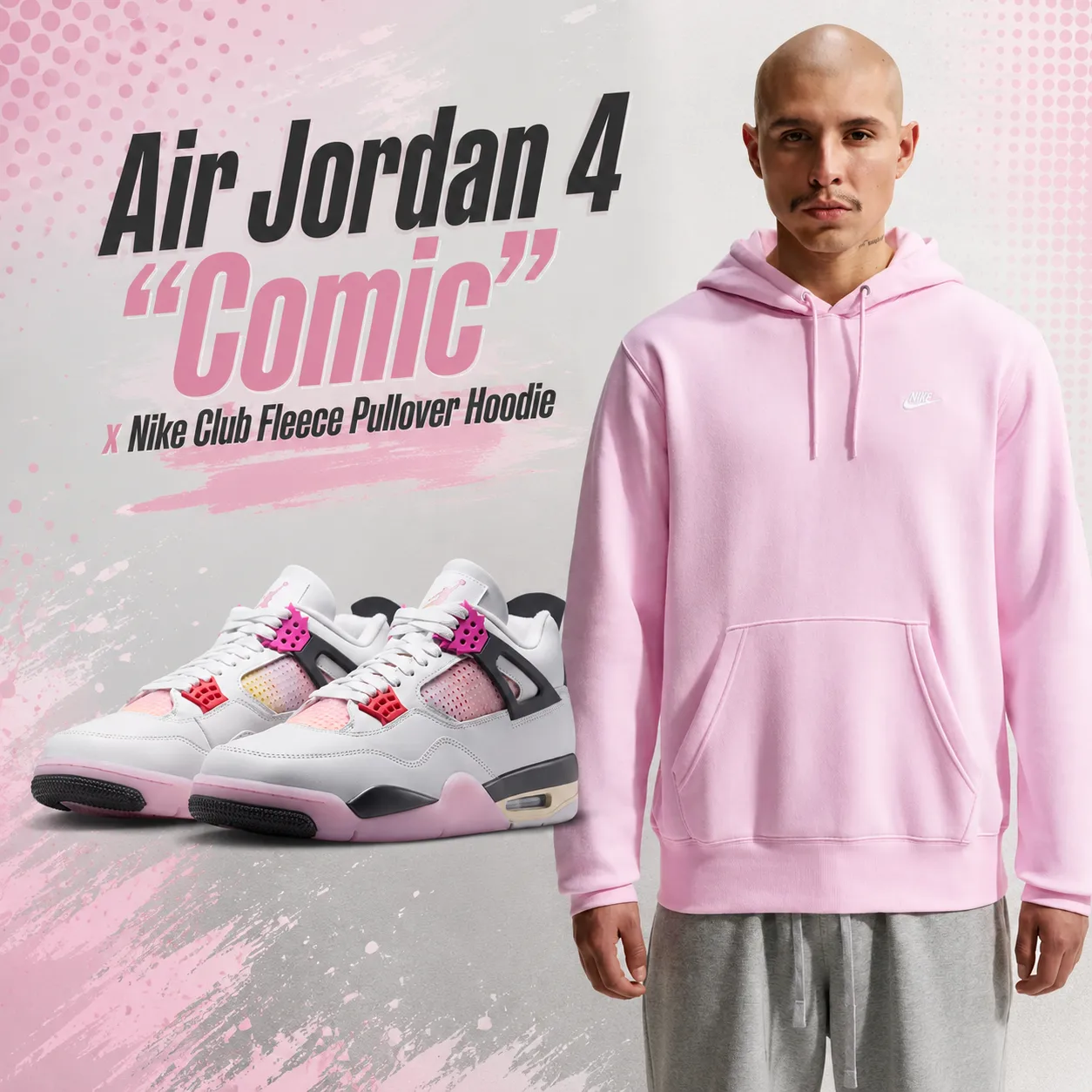Promotional graphic featuring the Air Jordan 4 "Comic" sneakers alongside the Nike Club Fleece Pullover Hoodie in Pink Foam with a sneaker-inspired pink background.