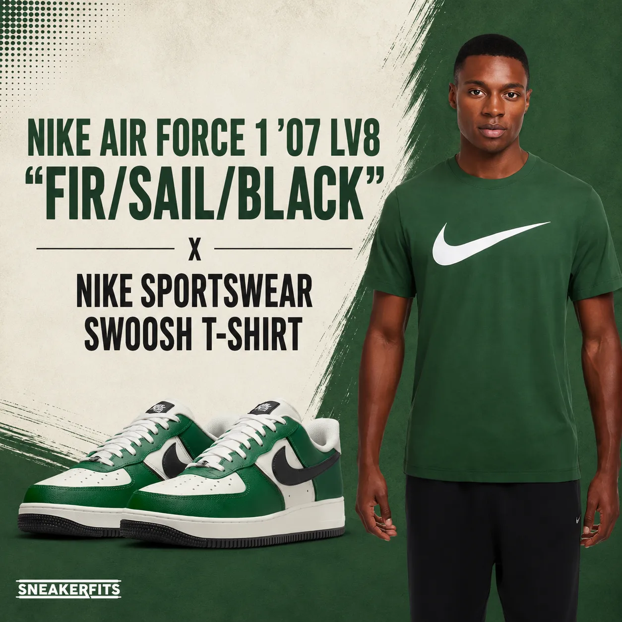 Nike Air Force 1 '07 LV8 "Fir/Sail/Black" sneakers paired with a Nike Sportswear Swoosh T-Shirt in a matching outfit inspiration graphic from SneakerFits.