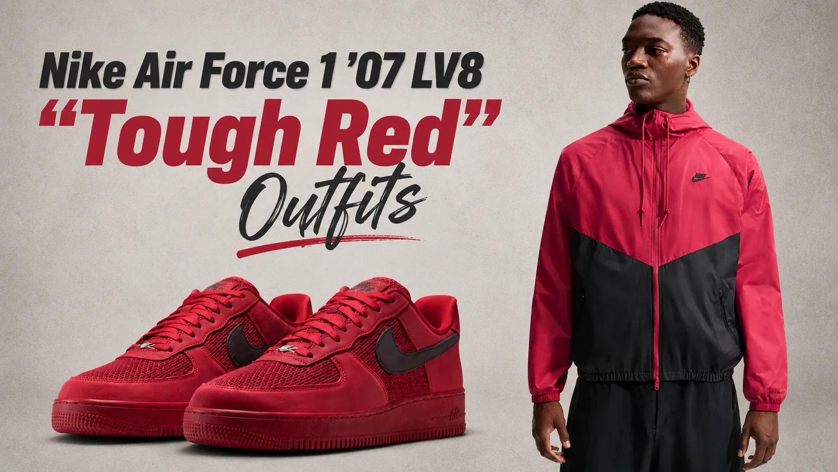 Nike Air Force 1 '07 LV8 "Tough Red" sneakers with matching Nike Sportswear jacket featured in a SneakerFits outfit inspiration graphic.