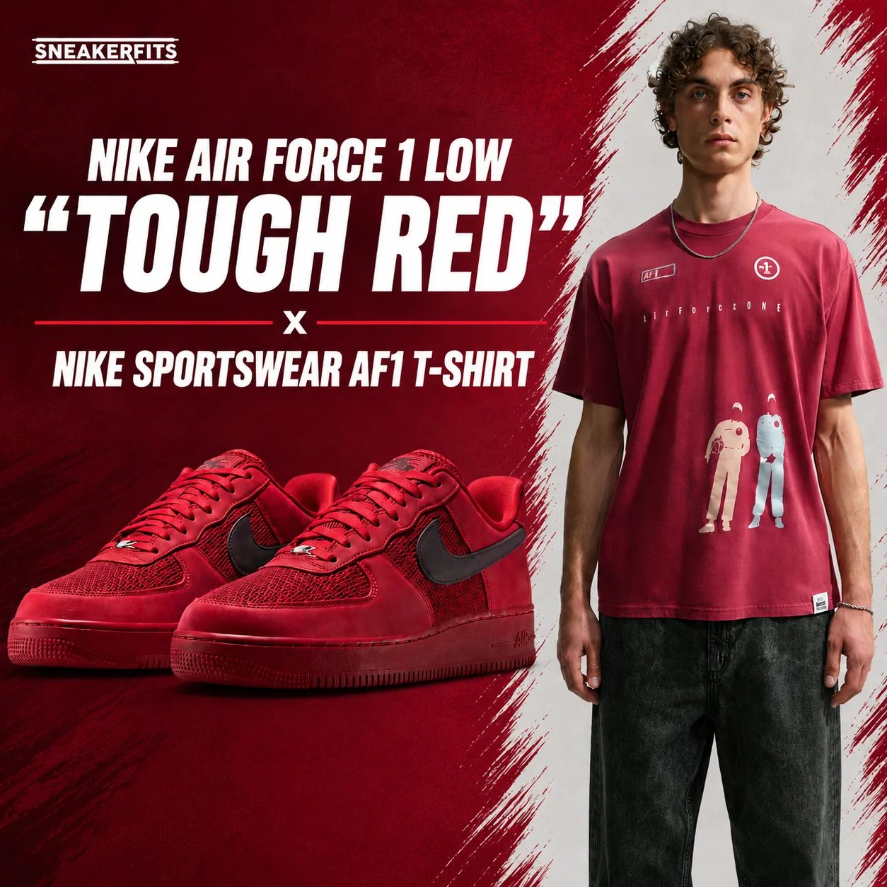 Square graphic featuring the Nike Air Force 1 Low "Tough Red" sneakers paired with the Nike Sportswear AF1 T-Shirt in Dark Team Red, with subtle SneakerFits branding.