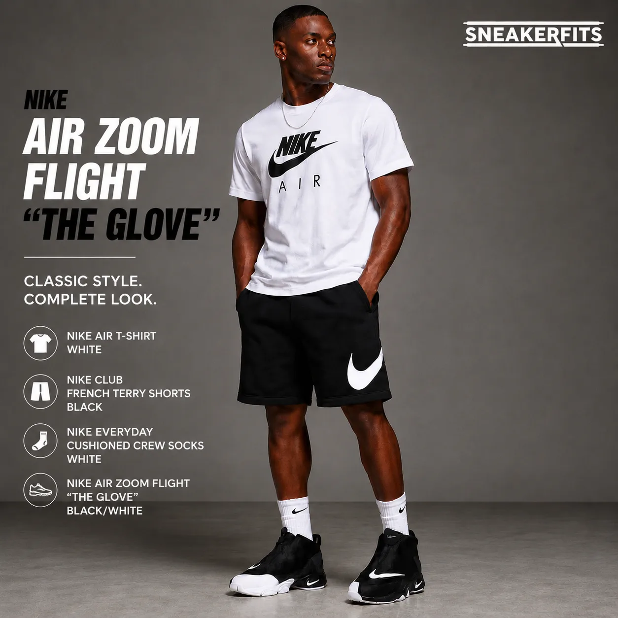 Male model wearing a white Nike Air T-Shirt, black Nike Club French Terry Shorts and Nike Air Zoom Flight "The Glove" black and white sneakers.