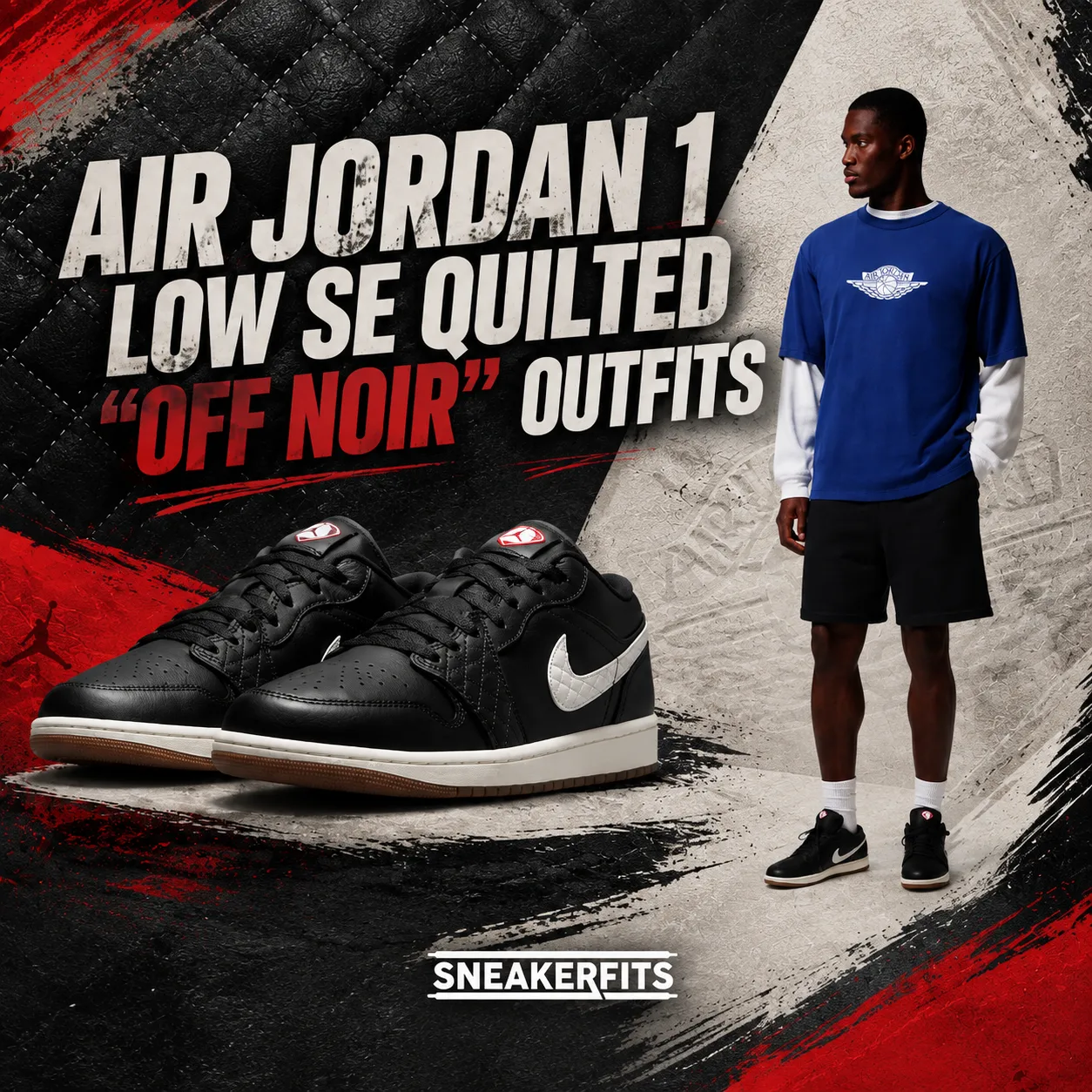 Air Jordan 1 Low SE Quilted "Off Noir" Outfits featured image with the black and Sail sneakers alongside a matching Jordan apparel outfit and SneakerFits branding.