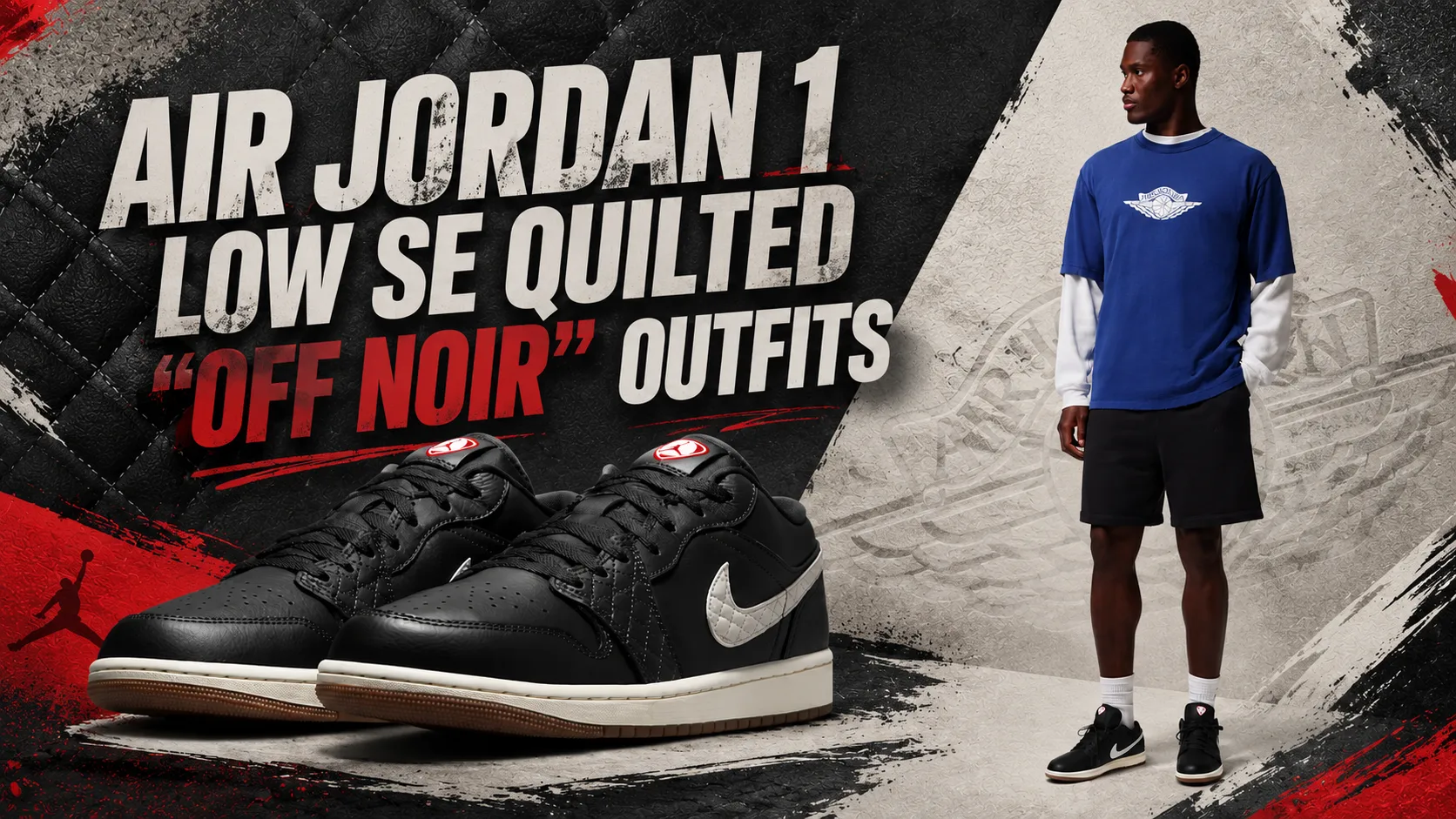 Air Jordan 1 Low SE Quilted "Off Noir" sneakers with matching outfit inspiration featuring coordinating Jordan apparel.