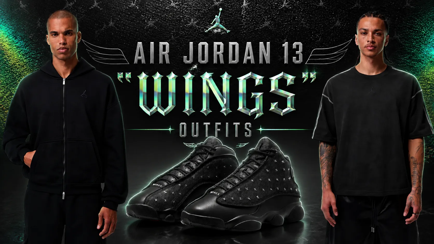 Lead image featuring the Air Jordan 13 "Wings" sneakers with matching black Jordan apparel and outfit inspiration.