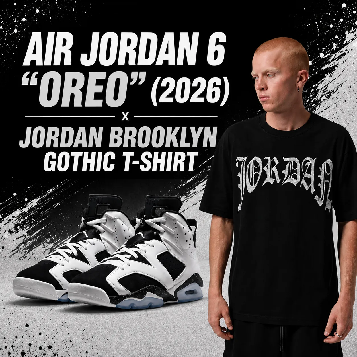 Air Jordan 6 "Oreo" (2026) sneakers paired with the Jordan Brooklyn Gothic T-Shirt in Black and White in a matching outfit inspiration graphic.
