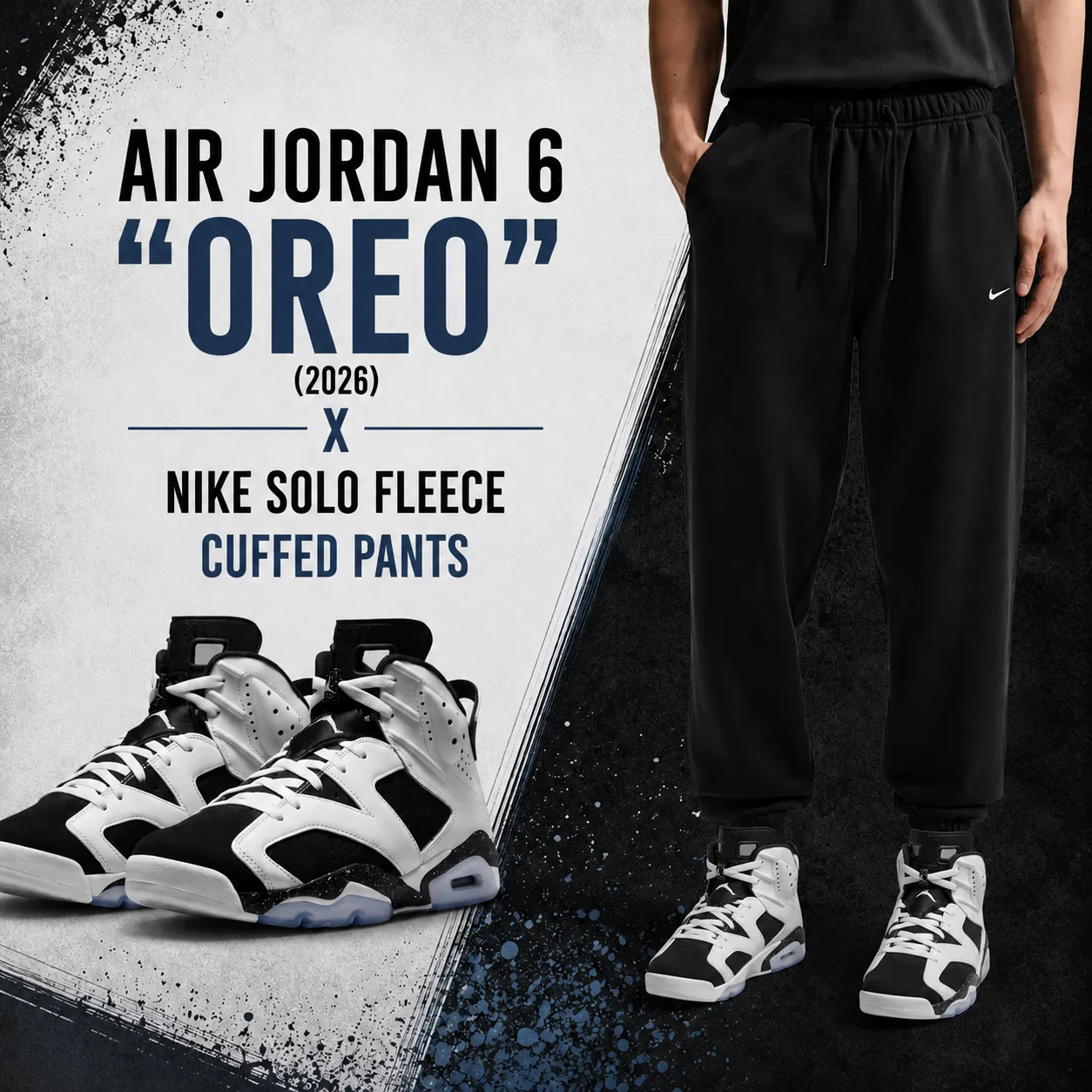 Air Jordan 6 "Oreo" (2026) sneakers paired with Nike Solo Fleece Cuffed Pants in black, showcasing a matching outfit idea.