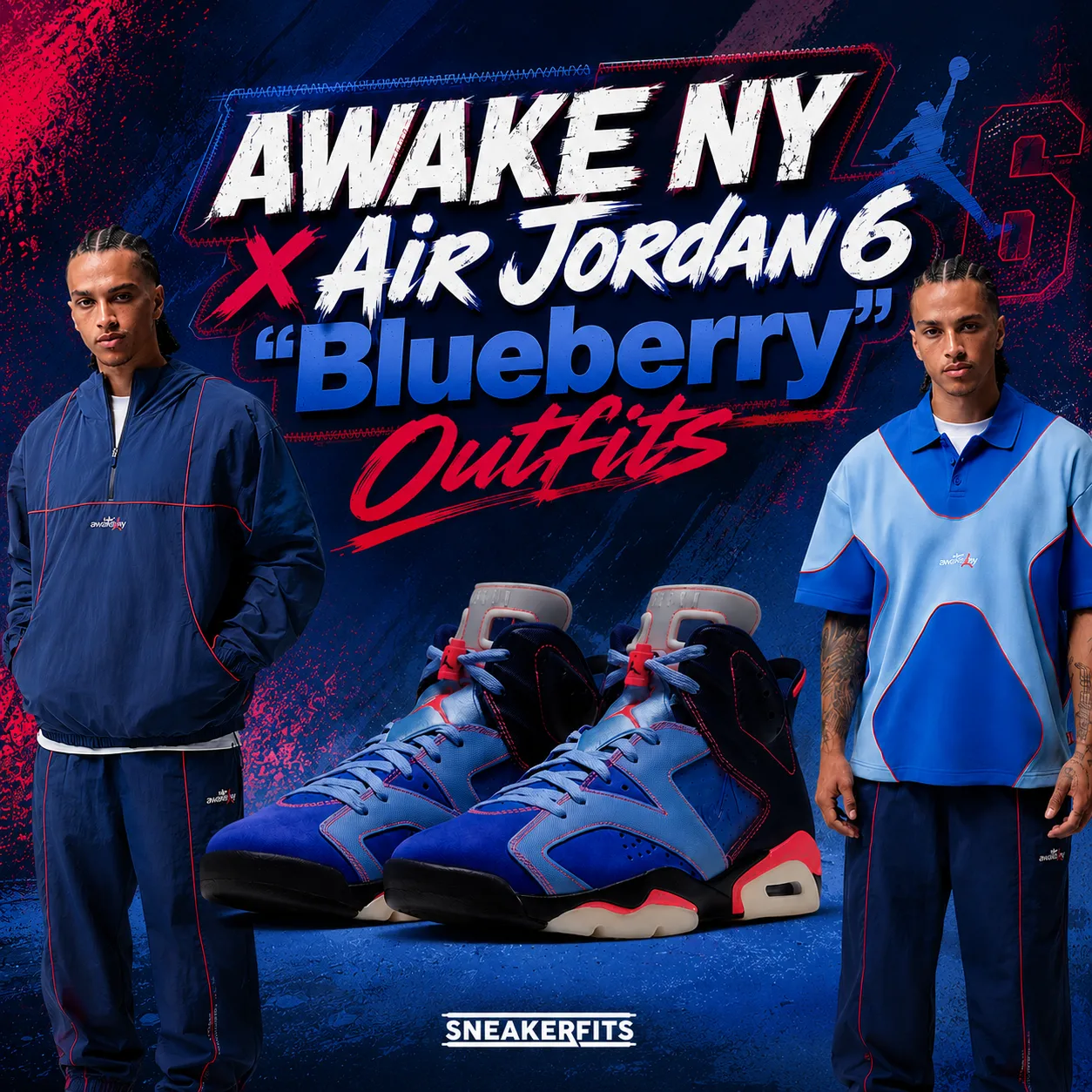 AWAKE NY x Air Jordan 6 “Blueberry” sneakers with matching AWAKE NY navy and blue apparel outfits.