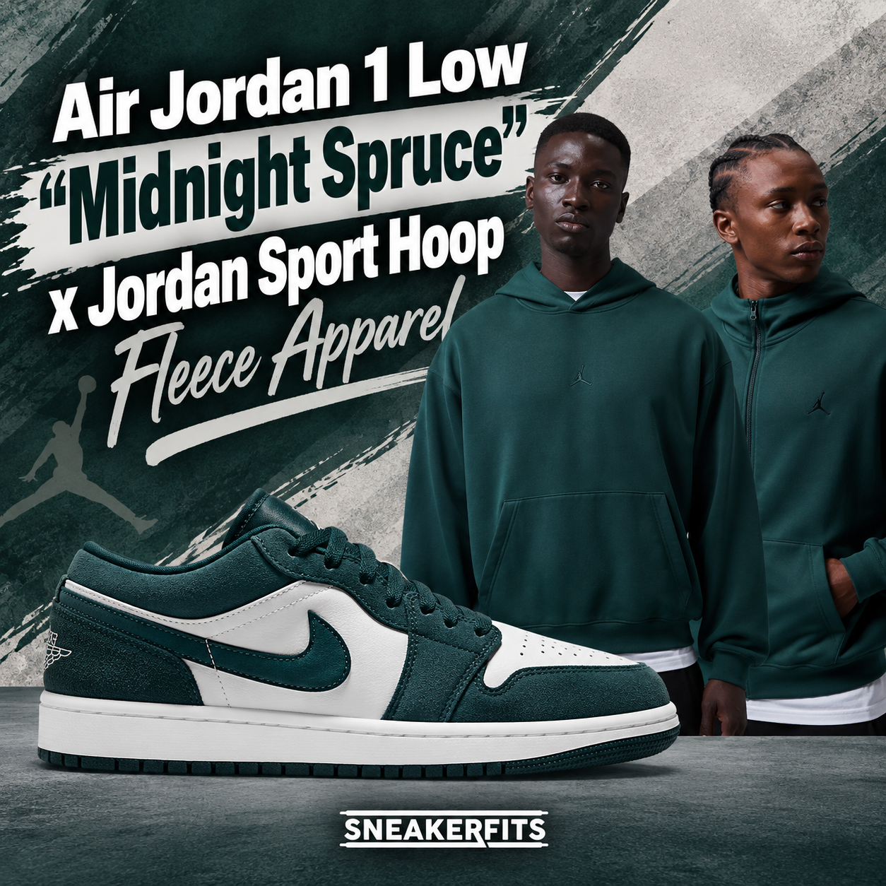 Air Jordan 1 Low Midnight Spruce sneakers with matching Jordan Sport Hoop Fleece pullover and full-zip hoodies in dark green.