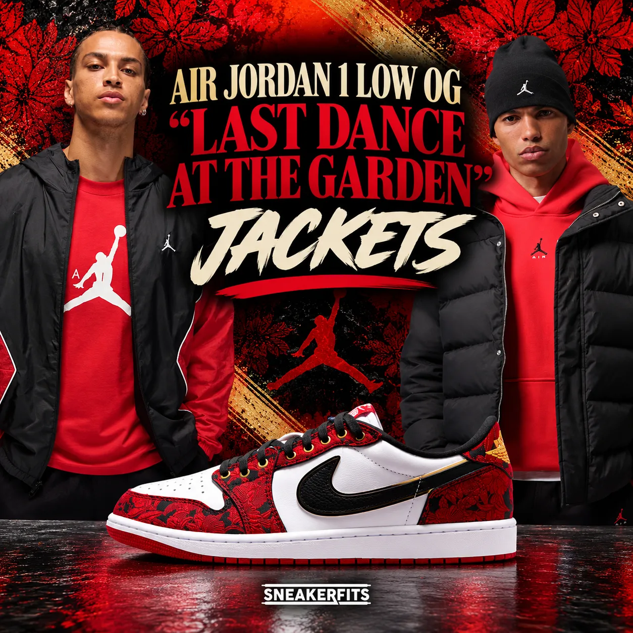Air Jordan 1 Low OG “Last Dance At The Garden” sneakers with matching Jordan jackets