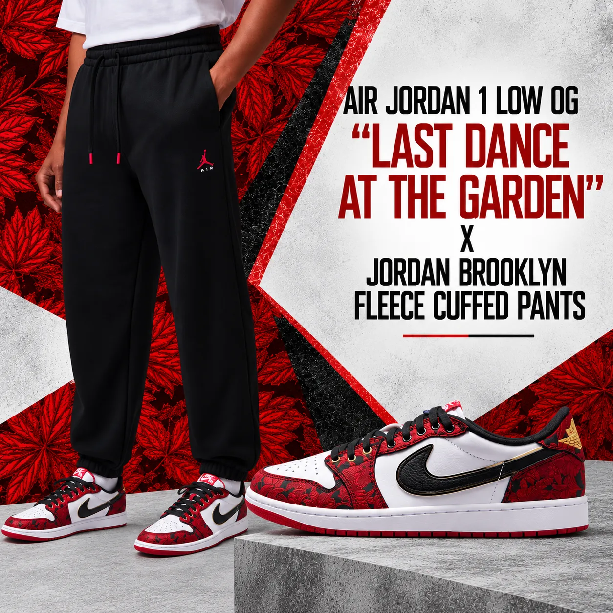 Air Jordan 1 Low OG “Last Dance At The Garden” x Jordan Brooklyn Fleece Cuffed Pants