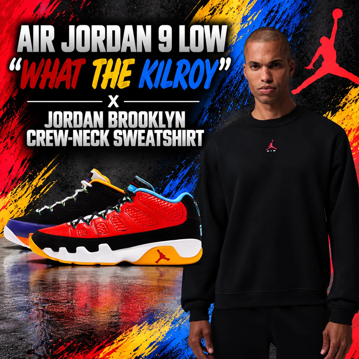 Air Jordan 9 Low “What the Kilroy” sneakers with a black Jordan Brooklyn crew-neck sweatshirt.