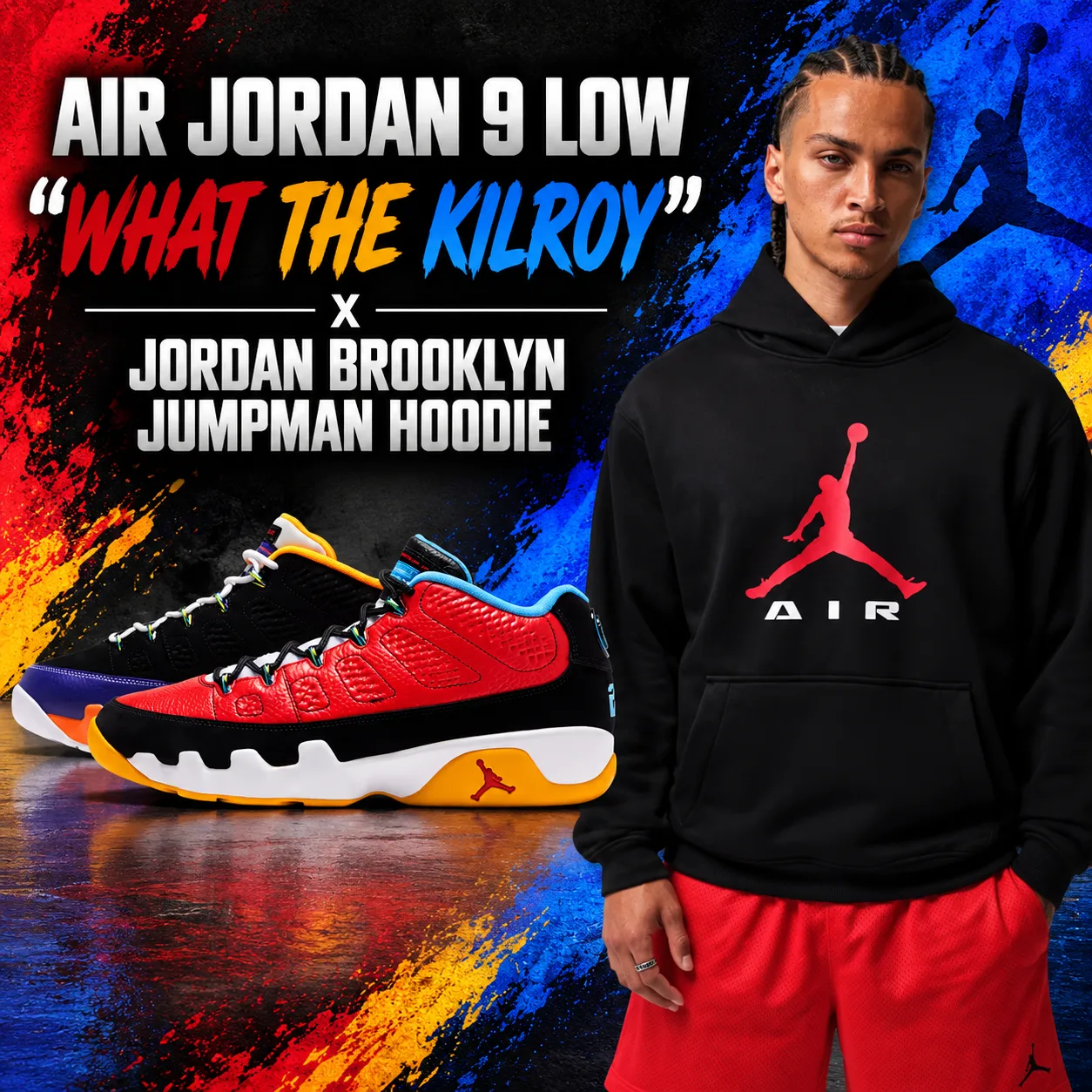 Air Jordan 9 Low “What the Kilroy” sneakers with a black Jordan Brooklyn Jumpman hoodie.