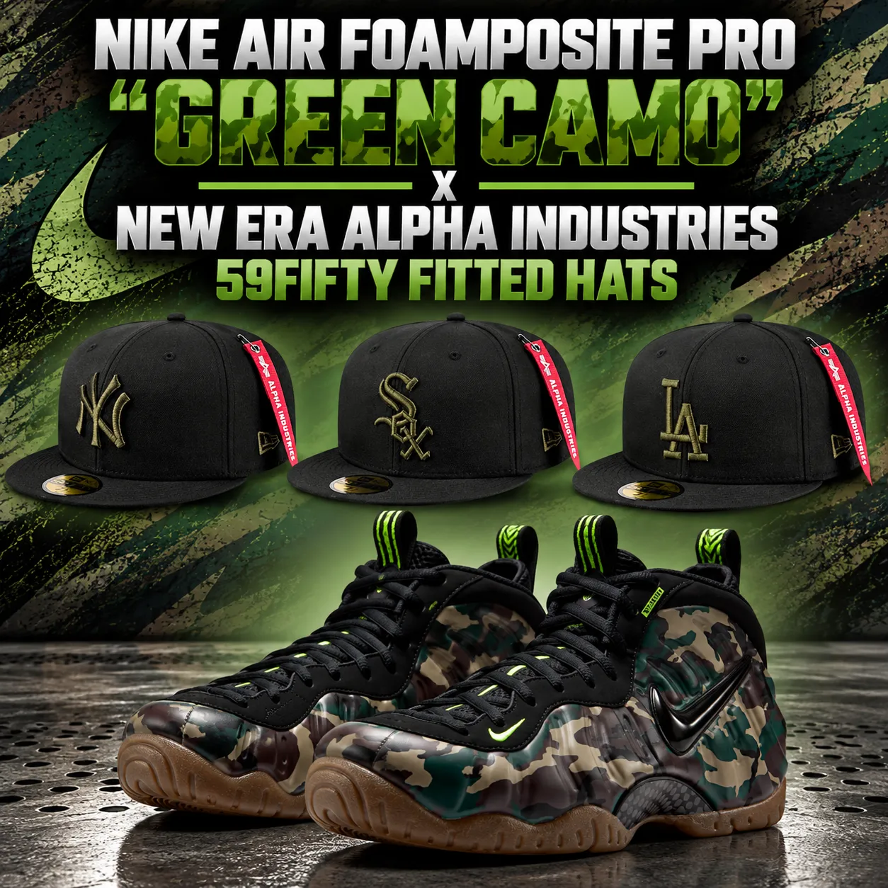 Nike Air Foamposite Pro Green Camo outfit with New Era Alpha Industries 59FIFTY fitted hats for the Yankees, White Sox and Dodgers.