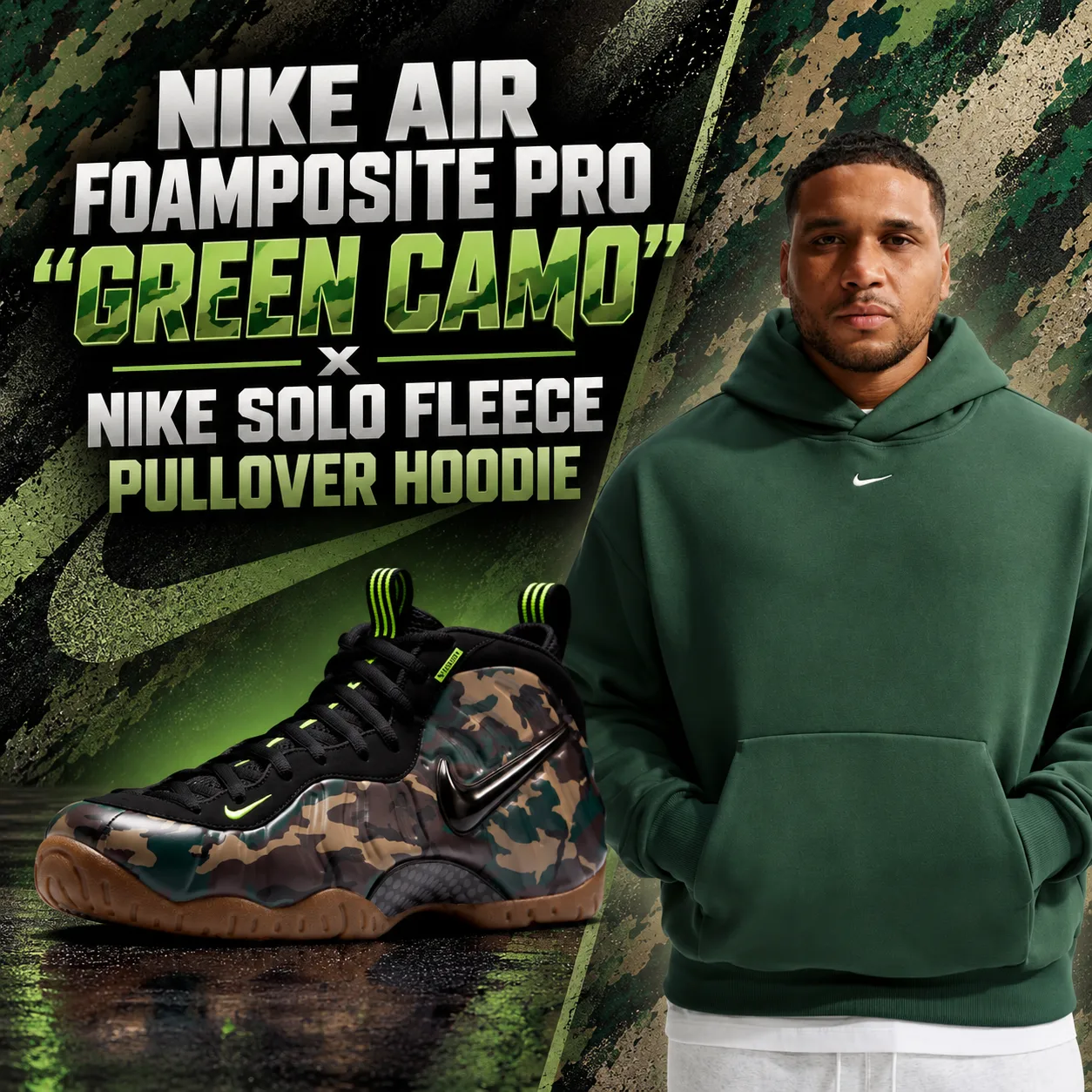 Nike Air Foamposite Pro Green Camo paired with a forest green Nike Solo Fleece Pullover Hoodie for SneakerFits.