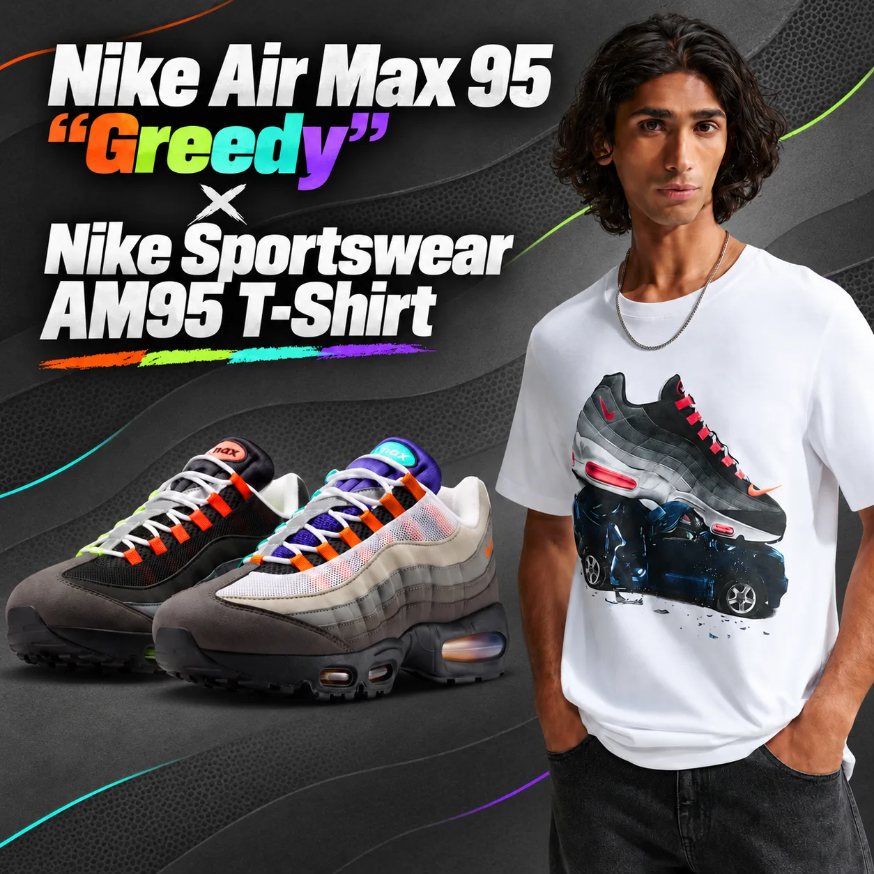 Nike Air Max 95 Greedy sneakers with matching Nike Sportswear AM95 T-shirt outfit featuring black, grey, orange, aqua, purple and neon green accents.