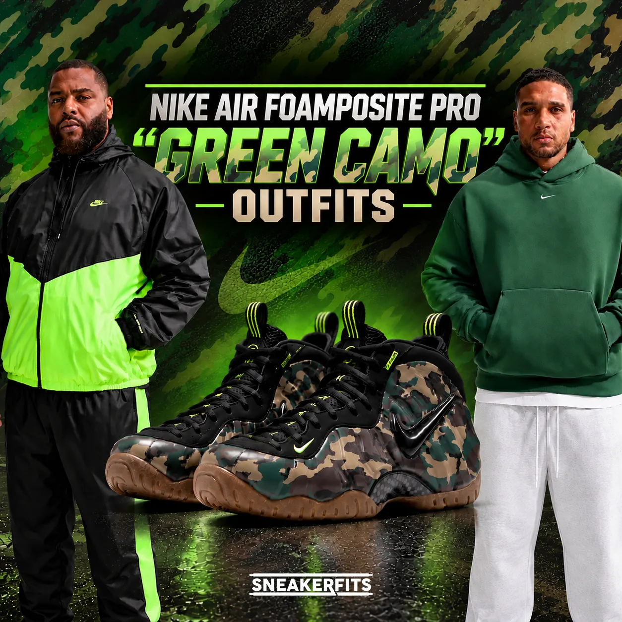 SneakerFits Nike Air Foamposite Pro Green Camo outfit ideas with matching black, Voltage Green and forest green Nike apparel.