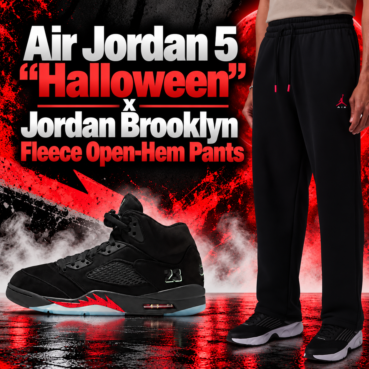 Air Jordan 5 "Halloween" black sneakers paired with black Jordan Brooklyn Fleece Open-Hem Pants in a red and black outfit graphic.