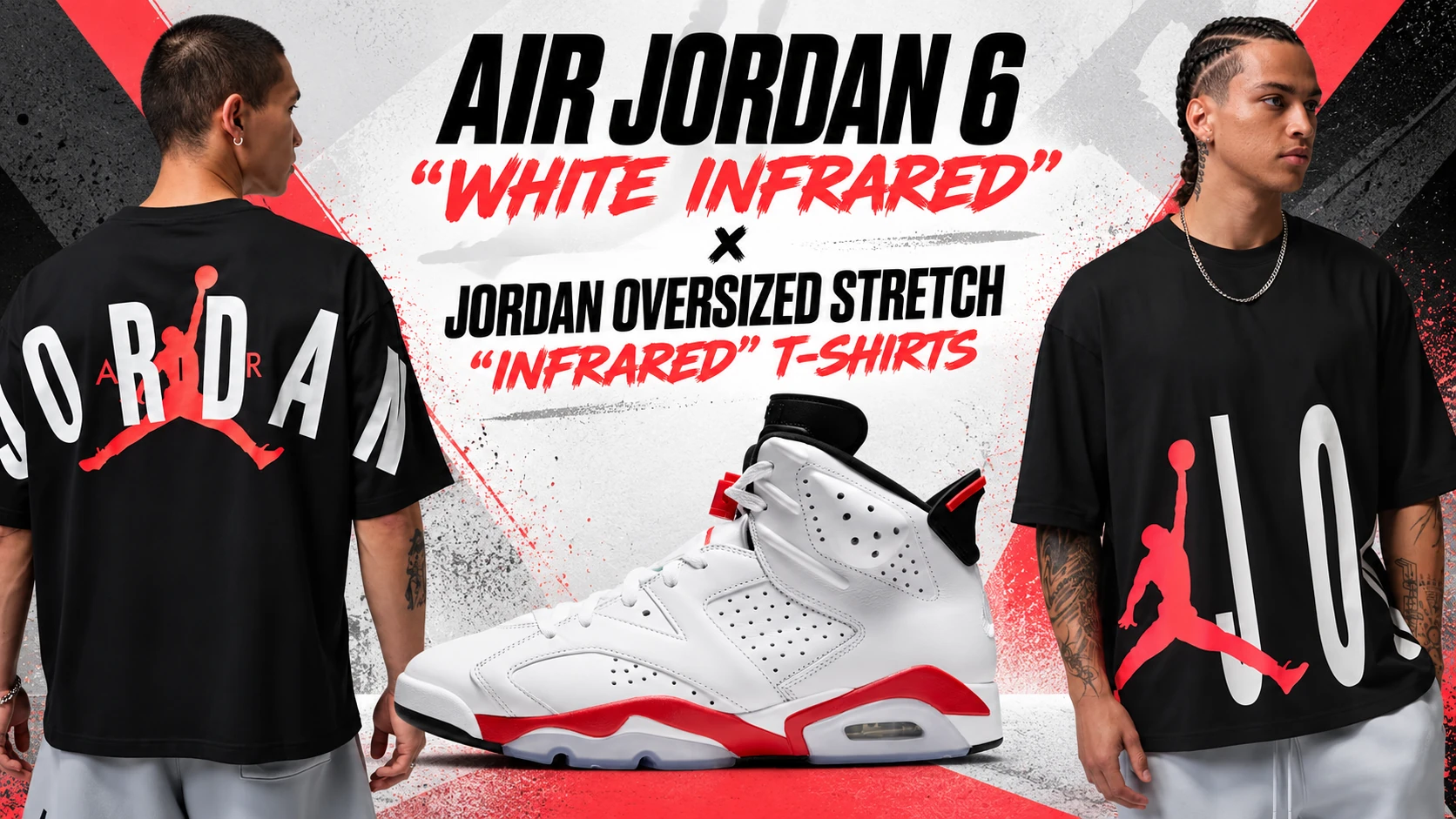 Air Jordan 6 White Infrared sneakers with matching black Jordan Oversized Stretch T-shirts featuring white and Infrared graphics.