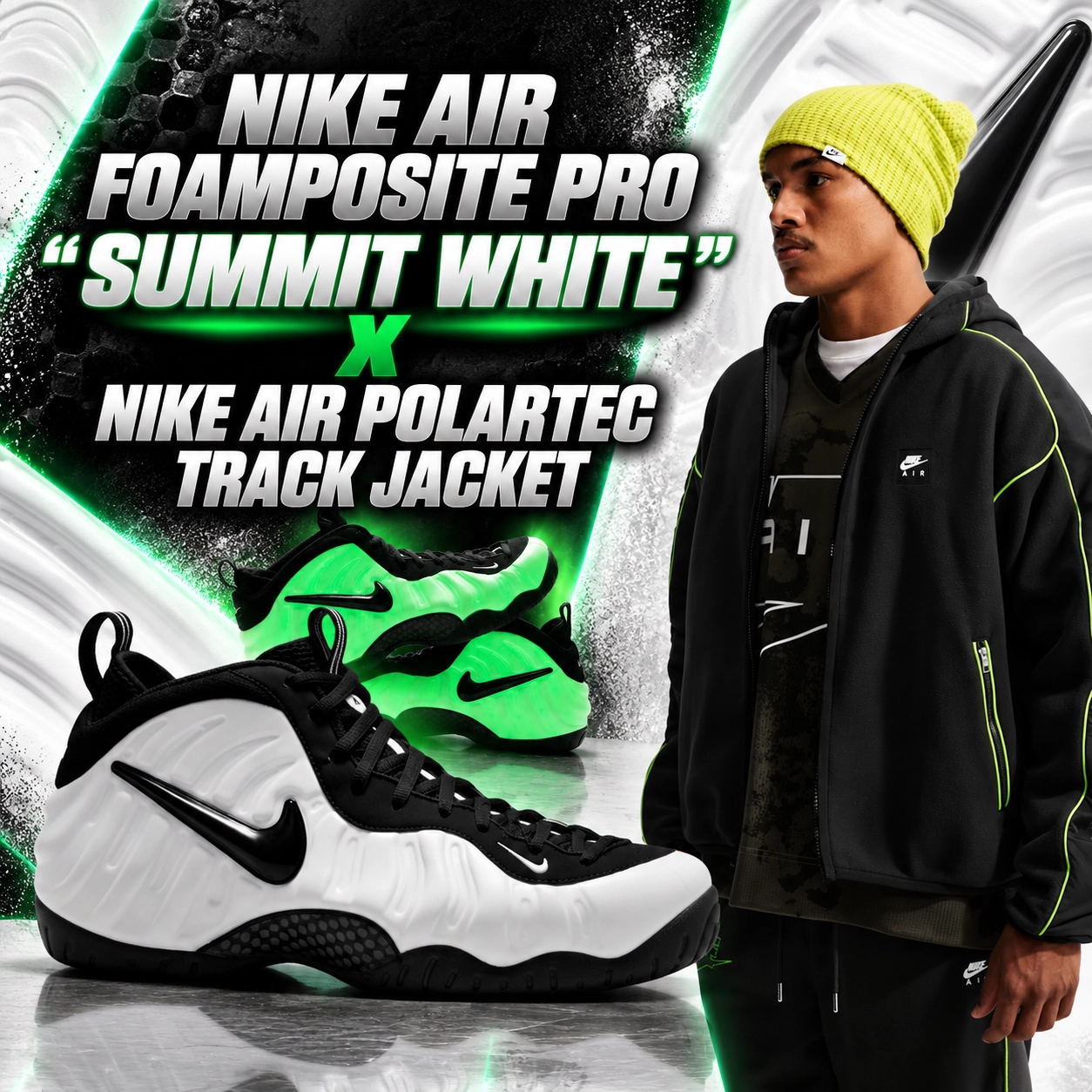 Nike Air Foamposite Pro “Summit White” sneakers paired with a black Nike Air Polartec Track Jacket featuring neon green accents.