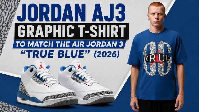 Jordan AJ3 Graphic T-Shirt matching the Air Jordan 3 "True Blue" (2026) sneakers.
