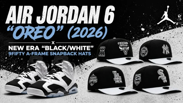 Air Jordan 6 "Oreo" (2026) sneakers displayed with New Era Black/White 9FIFTY A-Frame Snapback hats featuring Chicago Bulls, New York Yankees, Los Angeles Dodgers and Chicago White Sox designs. Description