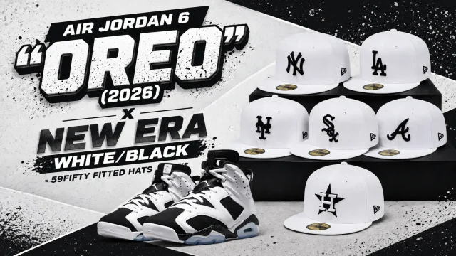 Air Jordan 6 “Oreo” (2026) with New Era White/Black 59FIFTY fitted hats to match